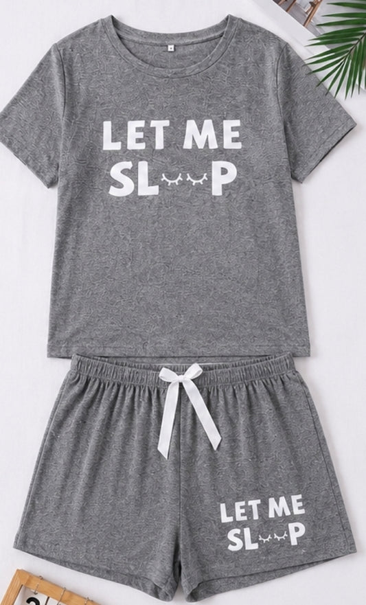 "Let Me Sleep" Tee & Shorts Set